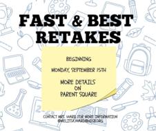 Read More - FAST & BEST Retakes begin September 15th